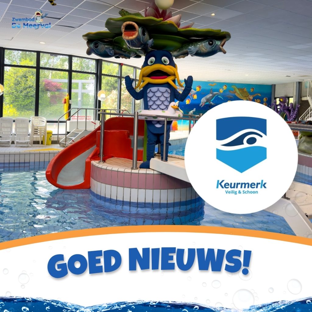 Keurmerk Veilig & Schoon verlengd voor Zwembad De Meerval